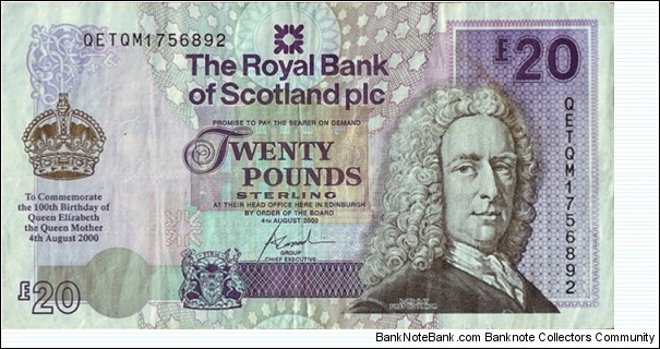 Scotland 2000 20 Pounds.

100th. Birthday of Queen Elizabeth the Queen Mother. Banknote