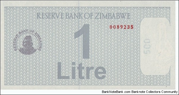 Zimbabwe N.D. (2005-08) 1 Litre.

Fuel Coupon.

Printed on 500 Dollars paper. Banknote