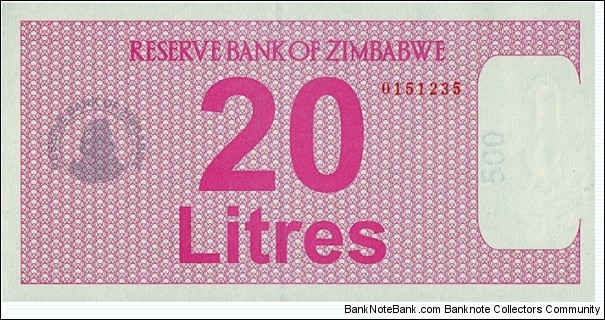 Zimbabwe N.D. (2005-08) 20 Litres.

Fuel Coupon.

Printed on 500 Dollars paper. Banknote