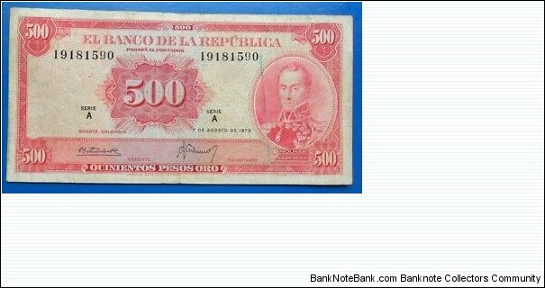 SOLD-BANKNOTE COLOMBIA 500 PESOS ORO 7 DE AGOSTO DE 1973 07.08.1973 P#416a for SALE IN EBAY. Banknote