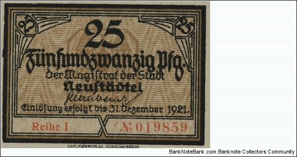 25 Pfennig Notgeld City of Neustädtel/Nowe Miasteczko
 Banknote