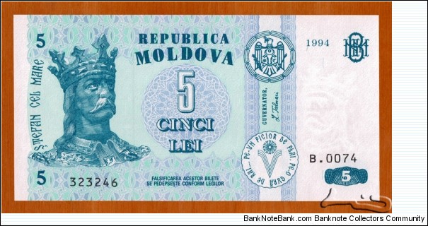 Moldova | 5 Lei, 1994 | Obverse: Effigy of Prince Stephen III of Moldavia, (aka Ștefan cel Mare (Stephen the Great)) (1433-1504), and National Coat of Arms | Reverse: St. Dumitru Church in Orhei, and Arms of Ștefan cel Mare | Watermark: Ștefan cel Mare |  Banknote