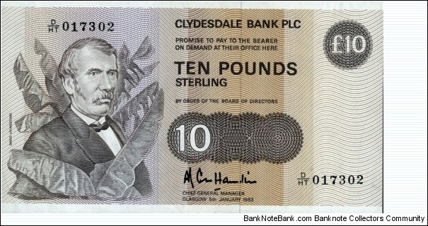 Clydesdale Bank £10 - David Livingstone Banknote