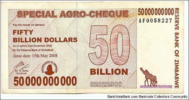 50.000.000.000 Dollars (Special Agro-Cheque, issued due to shortage of regular paper money - 2008) Banknote