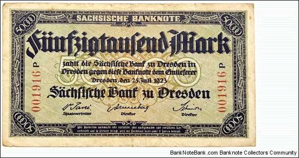 50.000 Mark (Regional Issue / Saxony Note Issuing Bank of Dresden / Weimar Republic 1923 / Year Serial 001916) Banknote