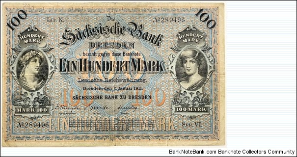 100 Mark (Regional Issue / Saxony Note Issuing Bank of Dresden / German Empire 1911)  Banknote