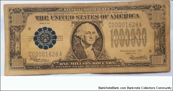 1923,Silver Certificate with
Low


 serial NO.USD1000000 MILLION
Price USD1500000 MILLION
Email marilen_hicks@yahoo.com or call
+639064850120 Banknote