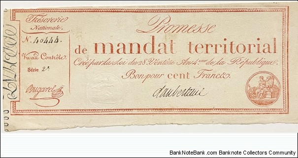 100 Francs (Directory of the First French Republic - Mandat Territorial / Serial 40444) Banknote