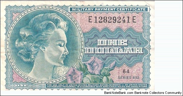 Military Payment Certificate; 1 dollar; Series 692.  In use 1970-1973 in Vietnam. Banknote